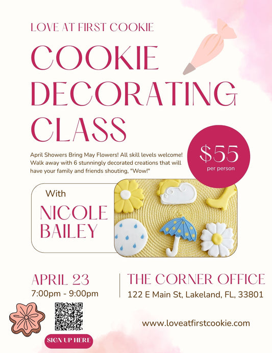 Cookie Decorating Class: April Showers Bring May Flowers
